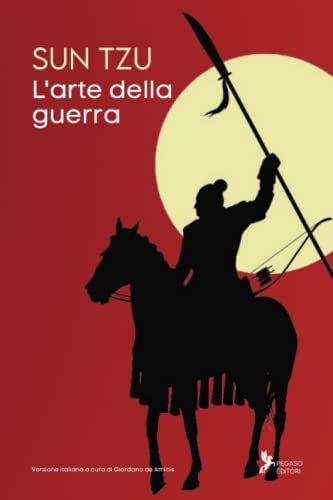 L'Arte della Guerra: Edizione Integrale - Tradotto