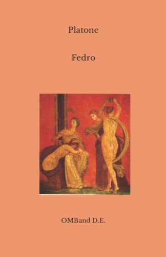 Fedro: (Edizione integrale)