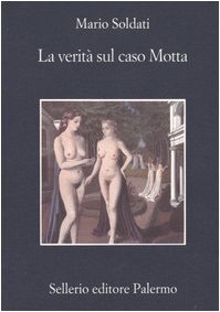La verità sul caso Motta