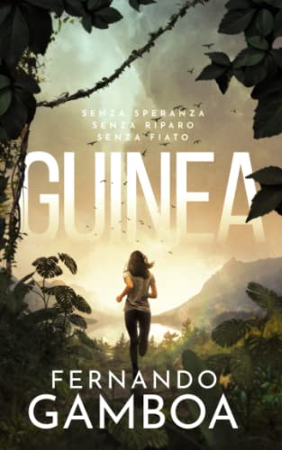 GUINEA: Oltre l'avventura
