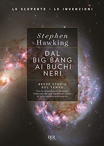 Dal big bang ai buchi neri. Breve storia del tempo. Ediz. deluxe