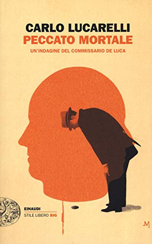 Peccato mortale. Un'indagine del commissario De Luca