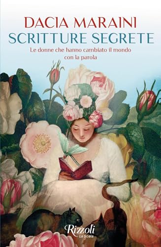 Scritture segrete: Le donne che hanno cambiato il mondo con la parola