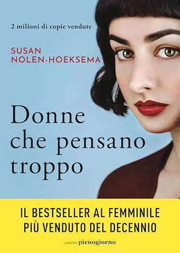 Donne che pensano troppo