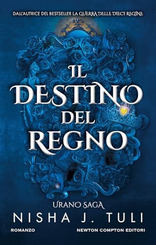 Il destino del regno. Urano saga