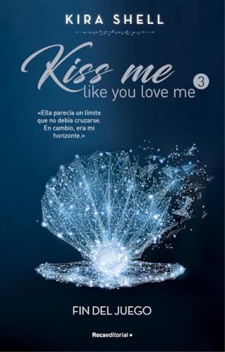 Fin del juego (Kiss me like you love me 3)