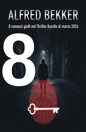 8 romanzi gialli nel Thriller Bundle di marzo 2026