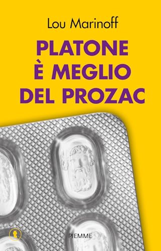 Platone è meglio del Prozac