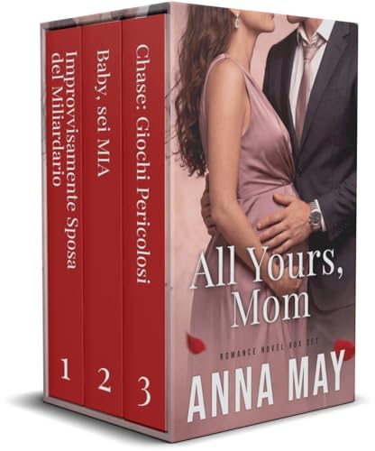 All Yours, Mom: Collezione di Romanzi Rosa
