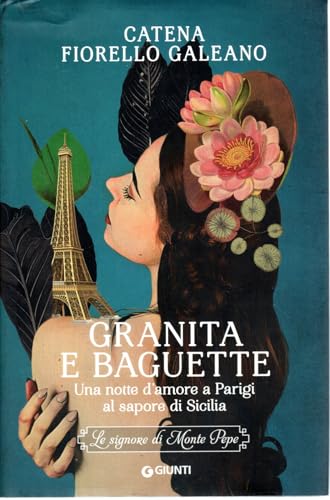 Granita e baguette Catena Fiorello Galeano Giunti 2024
