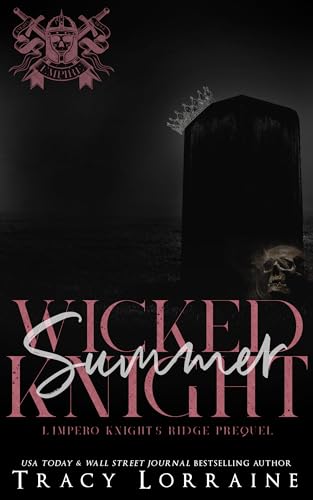 Wicked Summer Knight: Dark High School Bully Romance (L'impero Knight's Ridge)