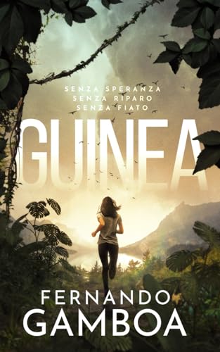 GUINEA: Oltre l'avventura