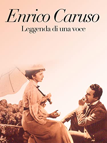 Enrico Caruso Leggenda di una voce