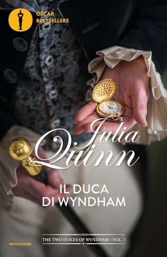 Il duca di Wyndham. The two dukes of Wyndham (Vol. 1)