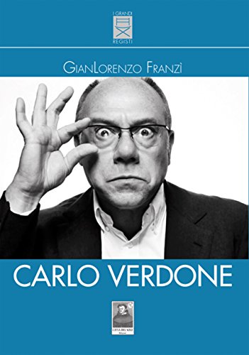 Carlo Verdone: I Grandi Registi
