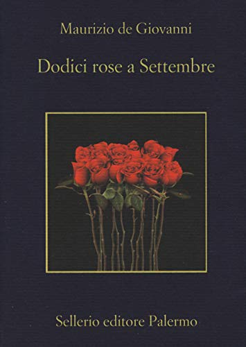 Dodici rose a Settembre