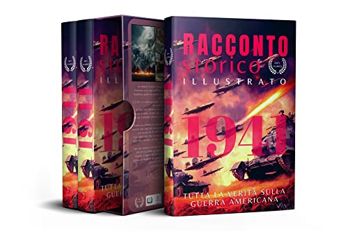 Racconto Storico illustrato: 1941 - Tutta la verità sulla guerra americana