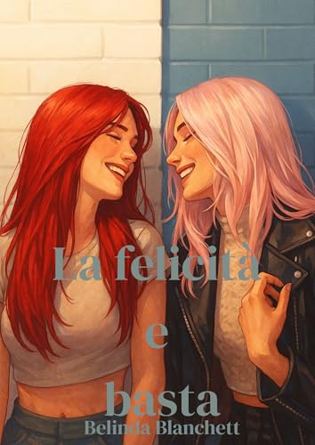 La felicità e basta