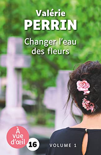 Changer l'eau des fleurs: 2 volumes