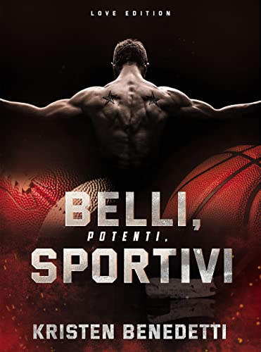 Belli, potenti, sportivi: Collection Edition