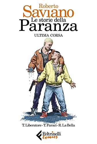 Le storie della paranza. Ultima corsa (Vol. 3)