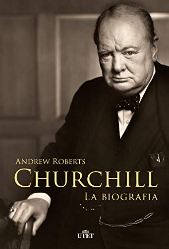 Churchill. La biografia
