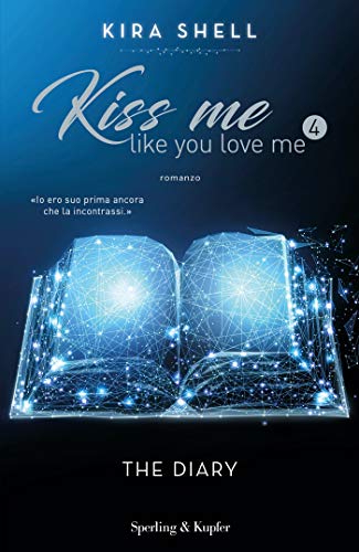Kiss me like you love me 4: The Diary: Versione italiana