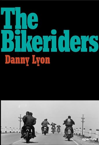 the bikeriders: Danny Lyon