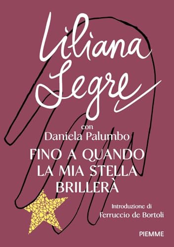 Fino a quando la mia stella brillerà