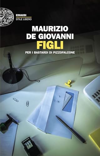 Figli: per i Bastardi di Pizzofalcone