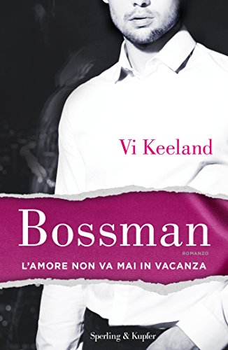 Bossman (versione italiana) (KeelandMania Vol. 1)