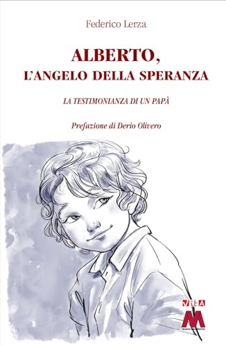 Alberto, l'angelo della speranza