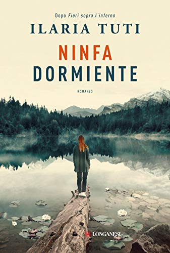 Ninfa dormiente (I romanzi di Teresa Battaglia Vol. 2)