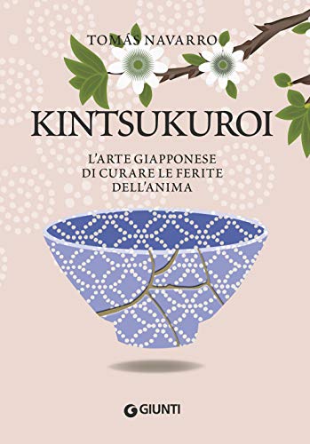 Kintsukuroi: L'arte giapponese di curare le ferite dell'anima
