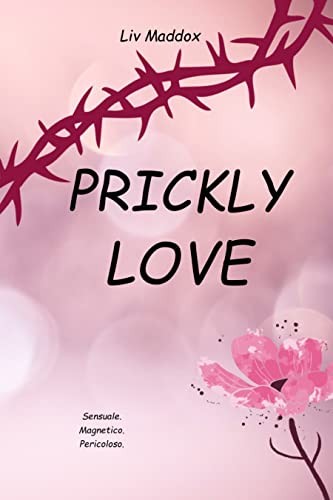 Prickly Love