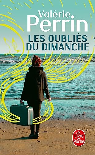 Les oubliés du dimanche: roman