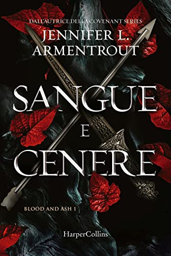 Sangue e cenere. Blood and Ash (Vol. 1)