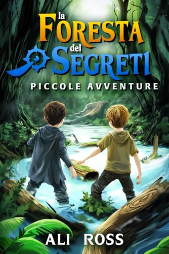 La Foresta dei Segreti: Piccole Avventure