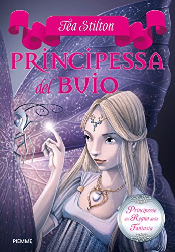 Principesse del Regno della Fantasia - 5. Principessa del Buio