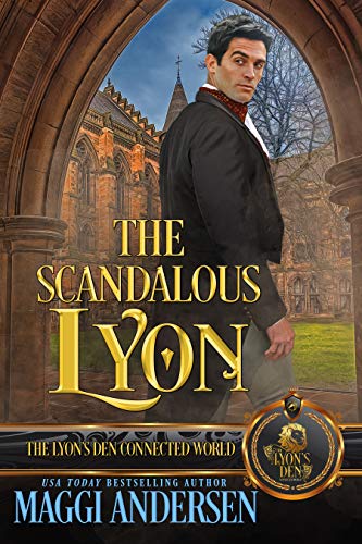 The Scandalous Lyon: The Lyon's Den (English Edition)