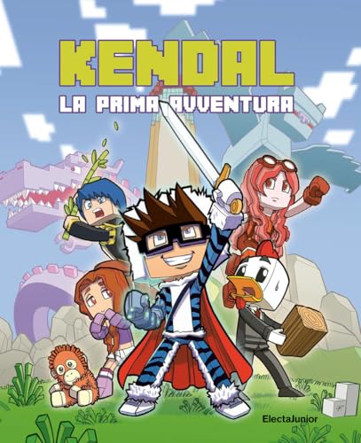 Kendal. La prima avventura