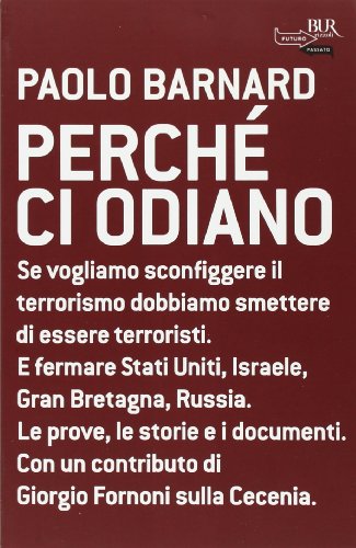 Perché ci odiano