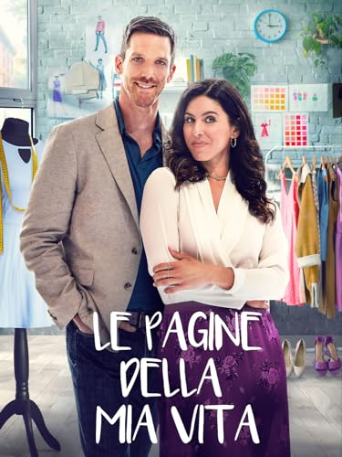 Le Pagine Della Mia Vita (Love, Fashion, Repeat)