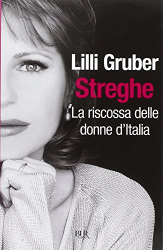 Streghe. La riscossa delle donne d'Italia