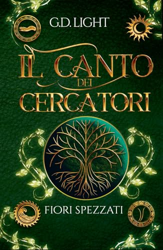 Il Canto dei Cercatori: Fiori spezzati