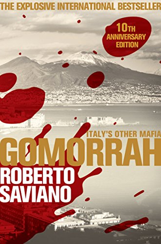 Gomorrah: Italy's Other Mafia (Picador Classic Book 92) (English Edition)