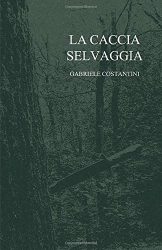 La Caccia Selvaggia