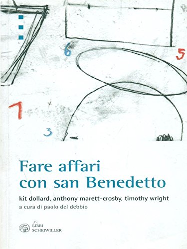 Fare affari con san Benedetto