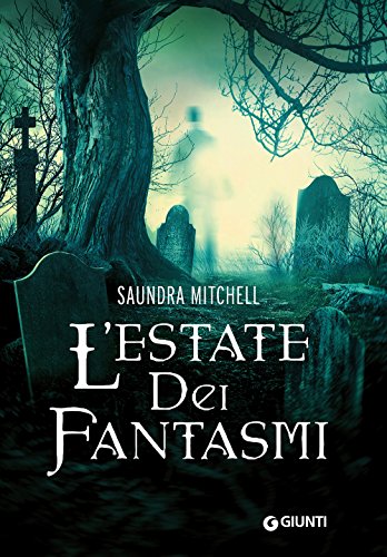 L'estate dei fantasmi