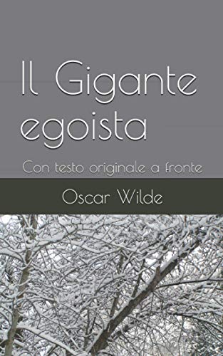 Il Gigante egoista: Con testo originale a fronte